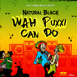 Natural Black的專輯Wah Pucci Can Do
