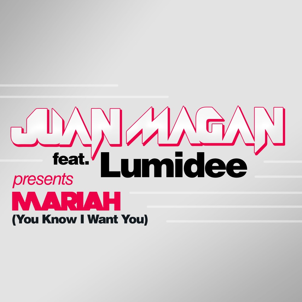 Mariah (You Know I Want You) (New Edit)