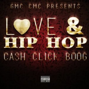 收聽Cash Click Boog的Love & Hip Hop (Explicit)歌詞歌曲