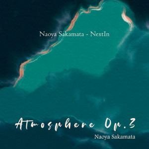 Naoya Sakamata的专辑Atmosphere Op 3 (Sad Piano Music)