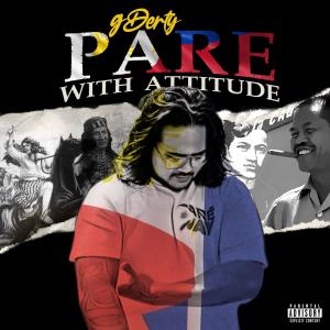 Gderty的專輯Paré With Attitude (Explicit)