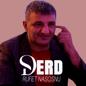 Album Derd from Rüfet Nasosnu