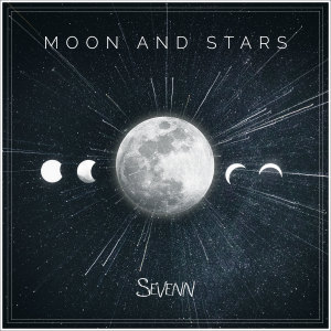 Listen to Moon and Stars (Extended Mix) song with lyrics from Sevenn