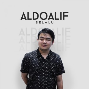 Listen to Selalu song with lyrics from Aldo Alif