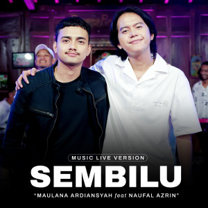 อัลบัม Sembilu (Live Version) ศิลปิน Naufal Azrin