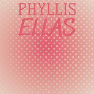 Various的專輯Phyllis Ellas