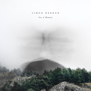 Simon Herron的專輯For a Minute