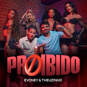 Listen to Proibido song with lyrics from Evoney Fernandes
