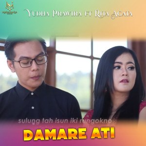 Listen to Damare Ati song with lyrics from Yudha Prawira