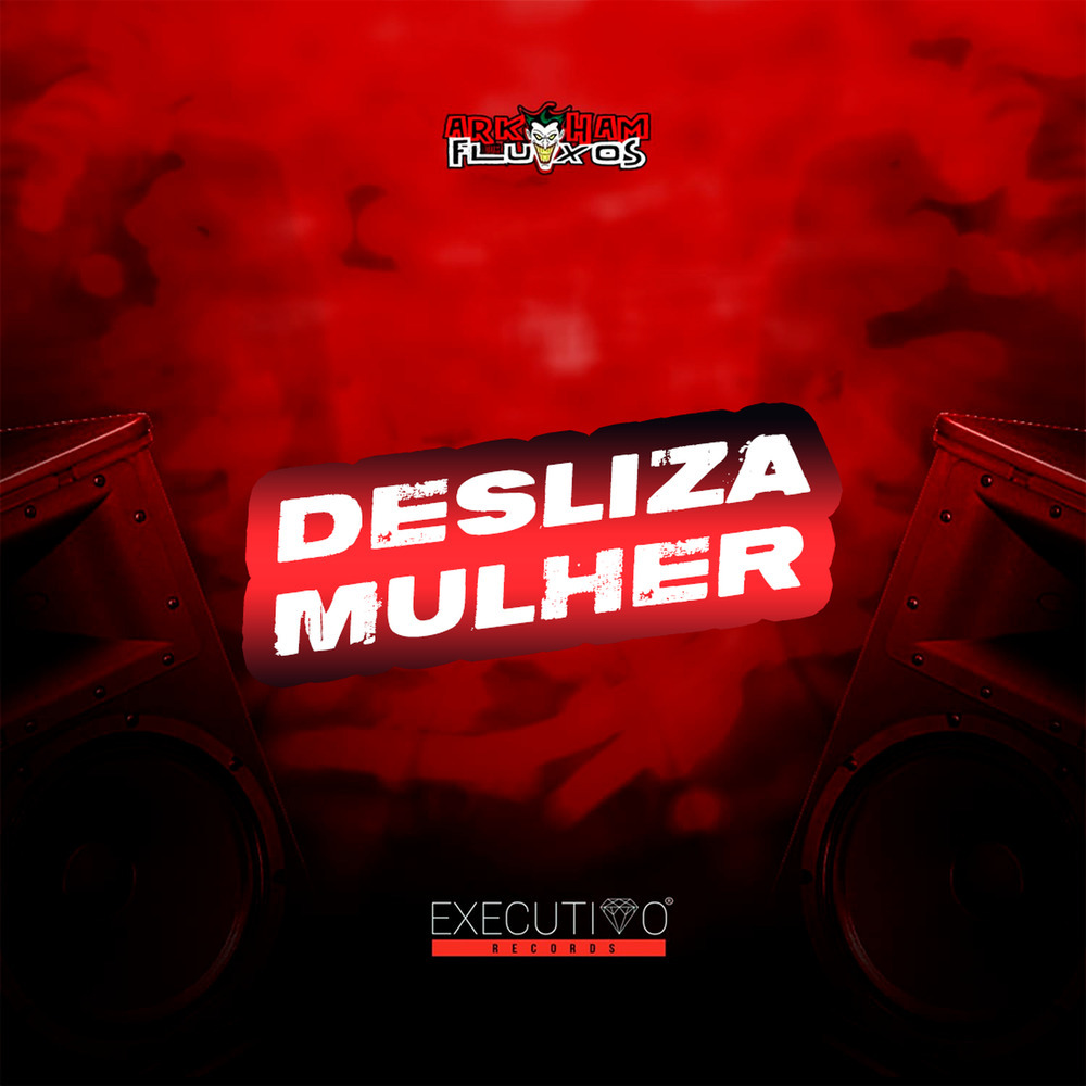 Desliza Mulher (Explicit)
