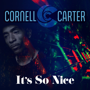 Album It's So Nice from Cornell C.C. Carter