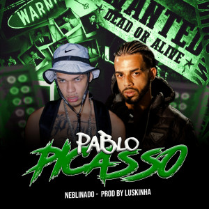收聽Neblinado的pablo picasso (Explicit)歌詞歌曲