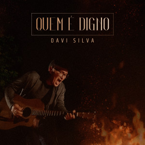 Listen to Quem é Digno song with lyrics from Davi Silva