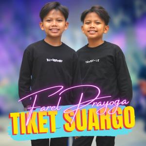 Dengarkan Tiket Suargo lagu dari Farel Prayoga dengan lirik