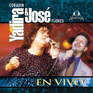 José Flores的專輯Yadira Coradin & José Flores (En Vivo)