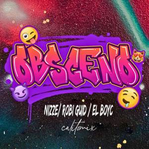 收聽Nizze的Obsceno (Explicit)歌詞歌曲