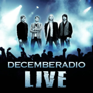 DecembeRadio的專輯Live