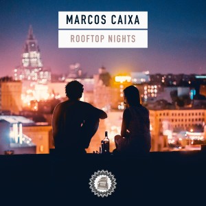 Dengarkan Rooftop Night lagu dari Marcos Caixa dengan lirik