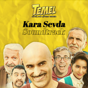 Listen to Kara Sevda (Temel Sümela'nın Şifresi Yeniden Soundtrack) song with lyrics from Alper Kul