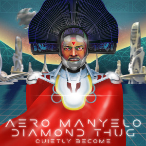 Album Quietly Become from Aero Manyelo