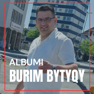 Album Dhe sonte jam me ty from Burim Bytyqi