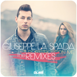Listen to Ti porterò con me (Giodanew Remix) song with lyrics from Giuseppe La Spada