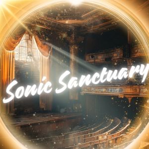Album Sonic Sanctuary from Sounds to Relieve Stress