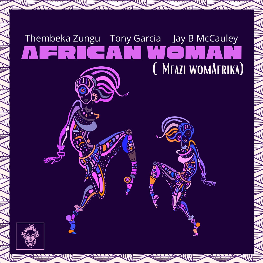 African Woman (Mfazi womAfrika) (Original Mix)