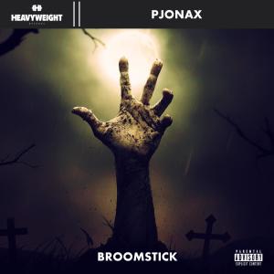 收听PJONAX的Broomstick (Explicit)歌词歌曲
