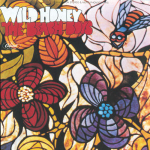 ดาวน์โหลดและฟังเพลง Wild Honey พร้อมเนื้อเพลงจาก The Beach Boys