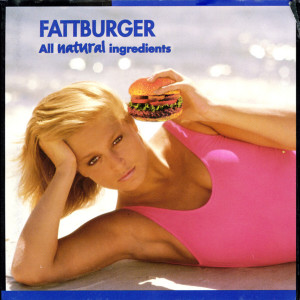 Fattburger的專輯All Natural Ingredients