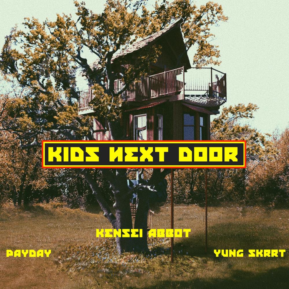 Kids Next Door (Explicit)