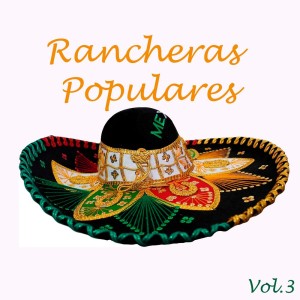 Rancheras Populares, Vol, 3 dari Varios Artistas