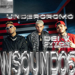ดาวน์โหลดและฟังเพลง Undercromo (W Sound 06|Explicit) พร้อมเนื้อเพลงจาก W Sound