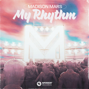 收聽Madison Mars的My Rhythm (Extended Mix)歌詞歌曲