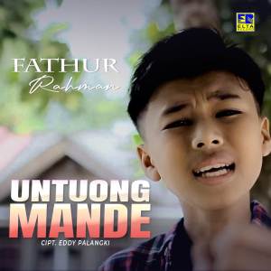 Album Untuong Mande from Fathur Rahman