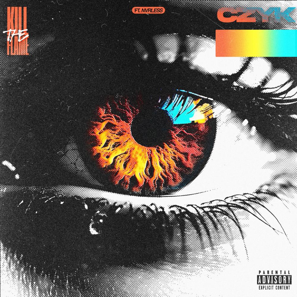 Kill The Flame (feat. NVRLESS) (Explicit)