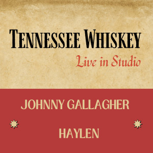 Haylen的專輯Tennessee Whiskey