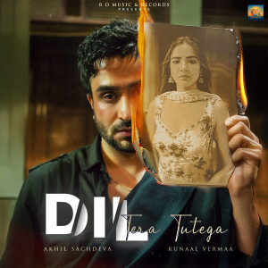 Kunaal Verma的專輯Dil Tera Tutega