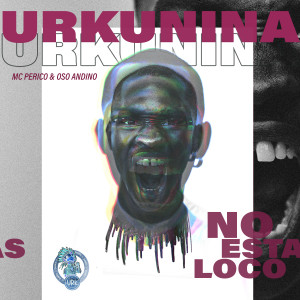 ดาวน์โหลดและฟังเพลง No Estas Loco พร้อมเนื้อเพลงจาก MC Perico