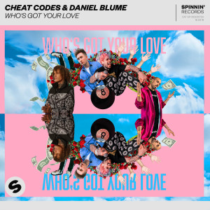 收聽Cheat Codes的Who's Got Your Love歌詞歌曲