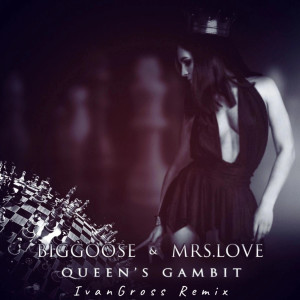 Album Queen's Gambit (Remix) from Biggoose