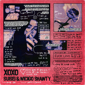 收聽suisei的xoxo (Explicit)歌詞歌曲