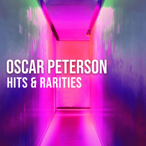 The Oscar Peterson Trio的專輯Oscar Peterson: Hits & Rarities