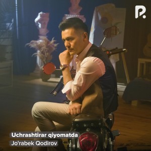 Album Uchrashtirar qiyomatda oleh Jo'rabek Qodirov