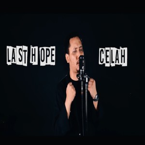Last Hope的專輯Celah
