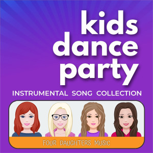 Album Kids Dance Party: Instrumentals from Four Daughters