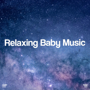 Album !!!" Relaxing Baby Music "!!! from Sleep Baby Sleep