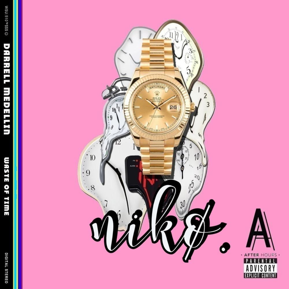 Waste of Time (Nikø flip) (Explicit)
