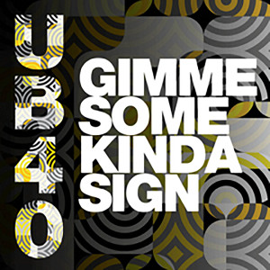 อัลบัม Gimme Some Kinda Sign ศิลปิน UB40